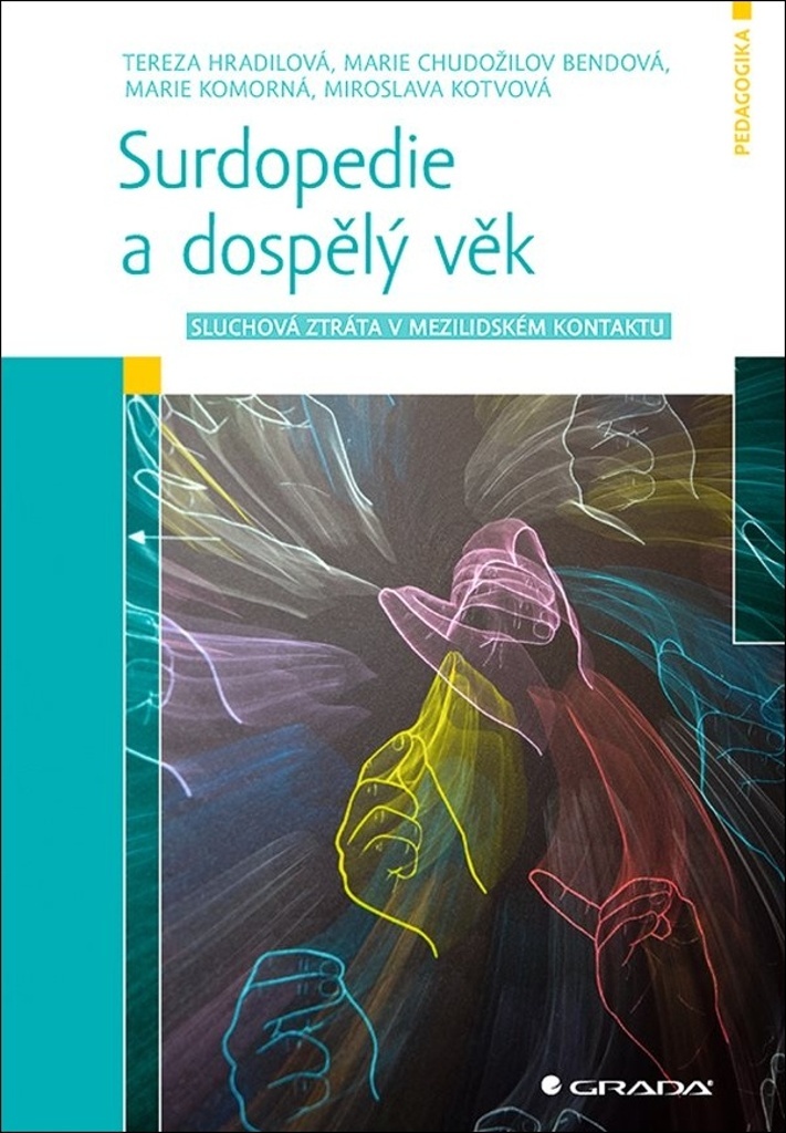 SURDOPEDIE A DOSPĚLÝ VĚK