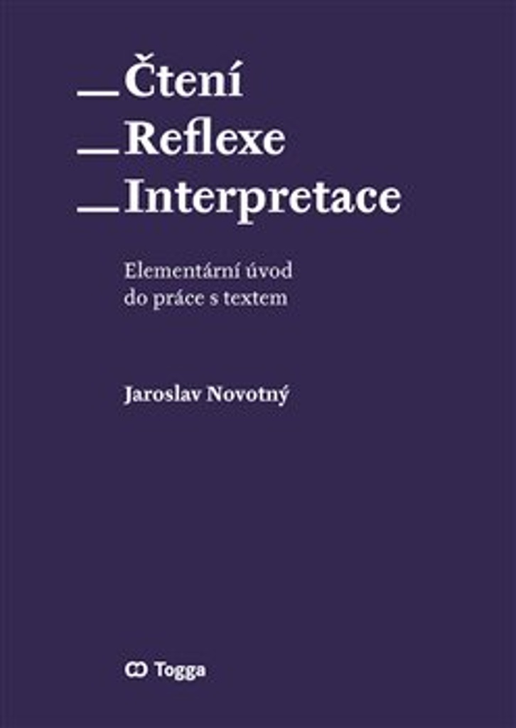 ČTENÍ – REFLEXE – INTERPRETACE
