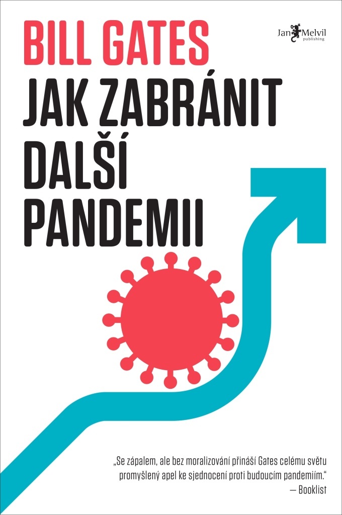 JAK ZABRÁNIT DALŠÍ PANDEMII