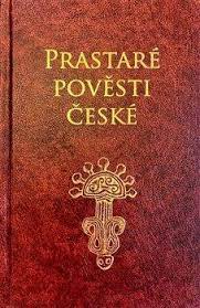 PRASTARÉ POVĚSTI ČESKÉ / 2.VYDÁNÍ