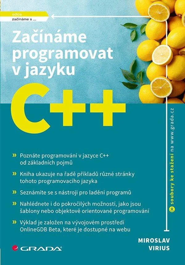 ZAČÍNÁME PROGRAMOVAT V JAZYKU C++