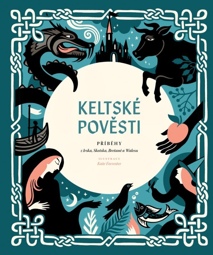 KELTSKÉ POVĚSTI - PŘÍBĚHY Z IRSKA, SKOTS