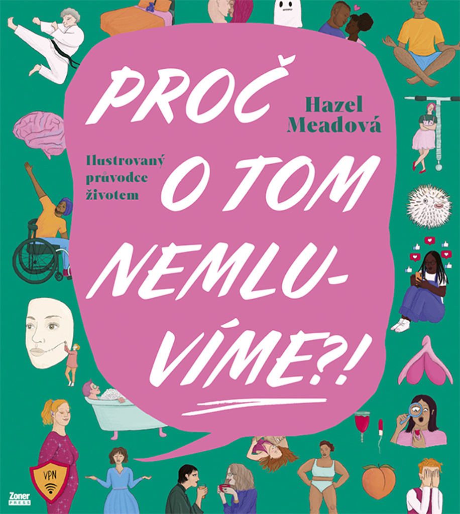 PROČ O TOM NEMLUVÍME