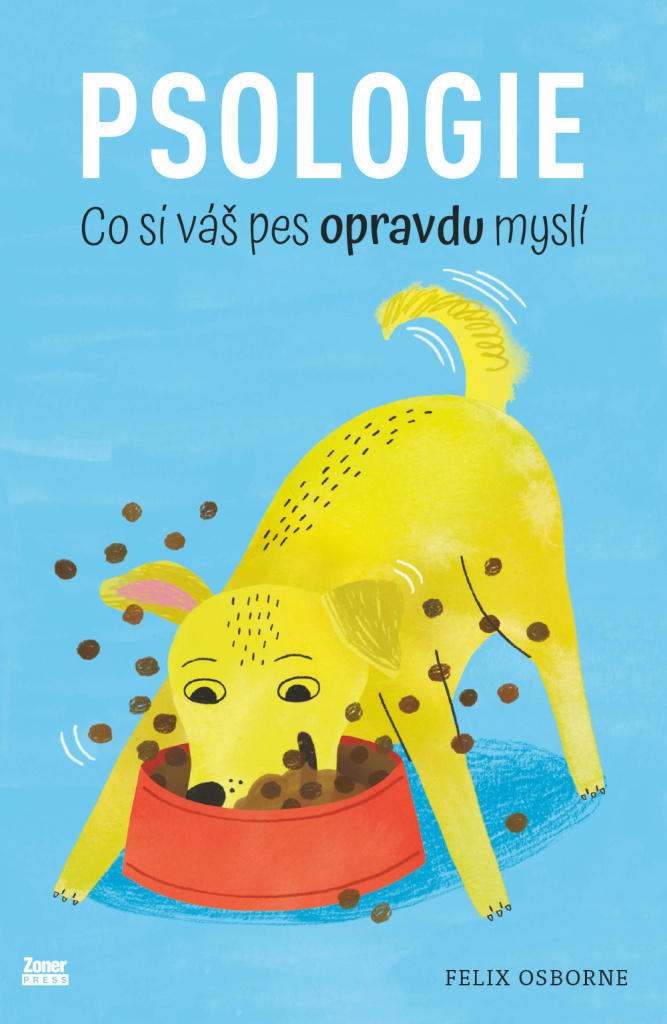 PSOLOGIE CO SI VÁŠ PES DOOPRAVDY MYSLÍ