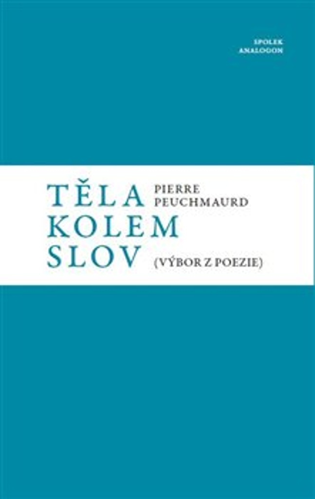 TĚLA KOLEM SLOV