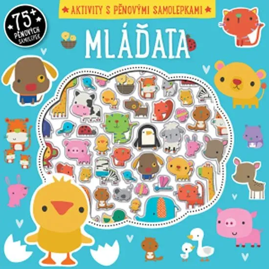 MLÁĎATA - AKTIVITY S PĚNOVÝMI SAMOLEPKAM