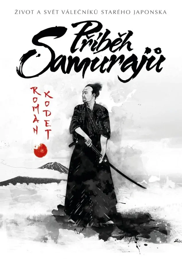 PŘÍBĚH SAMURAJŮ -2.VYDÁNÍ