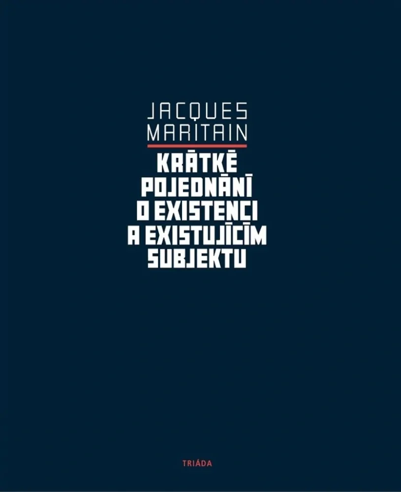 KRÁTKÉ POJEDNÁNÍ O EXISTENCI A EXISTUJÍCÍM