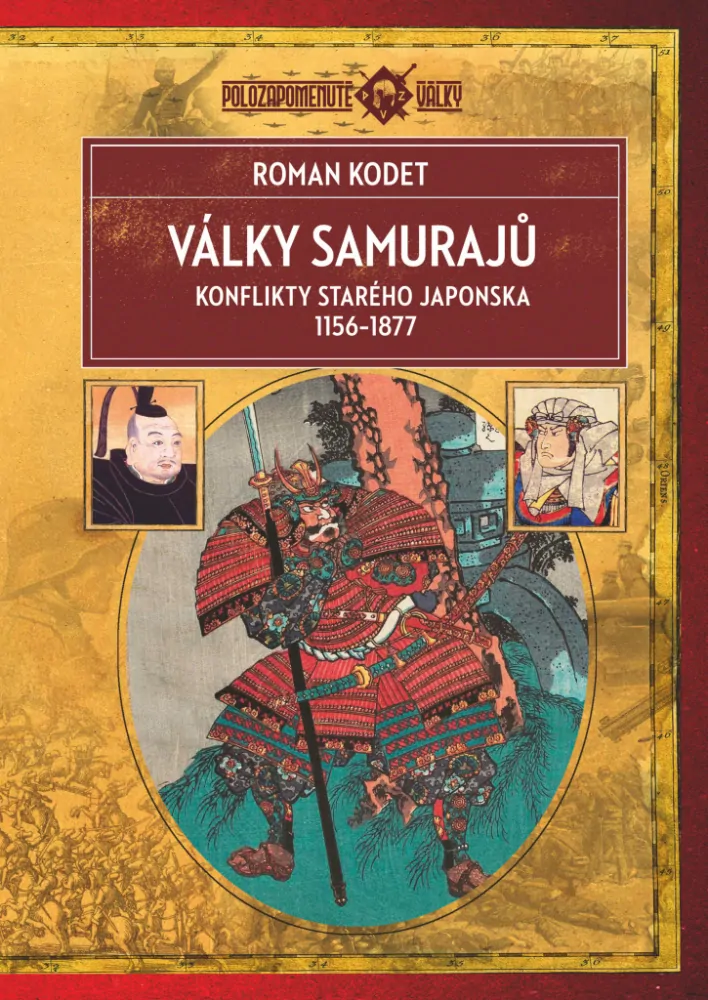 VÁLKY SAMURAJŮ -3.VYDÁNÍ POLOZAPOMENUTÉ VÁLKY