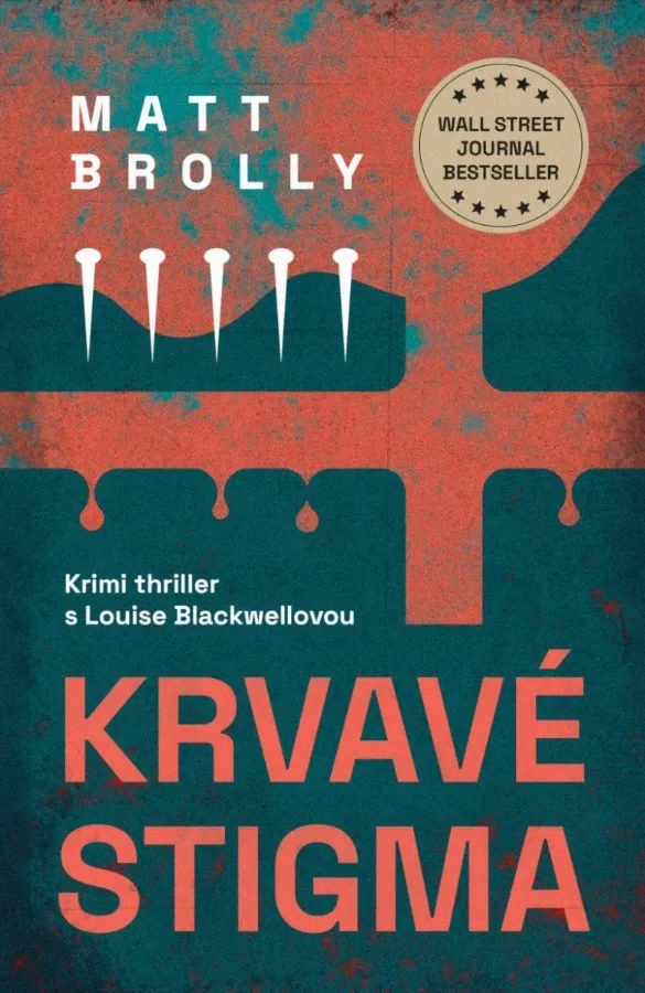 KRVAVÉ STIGMA 1 LOUISE BLACKWELL