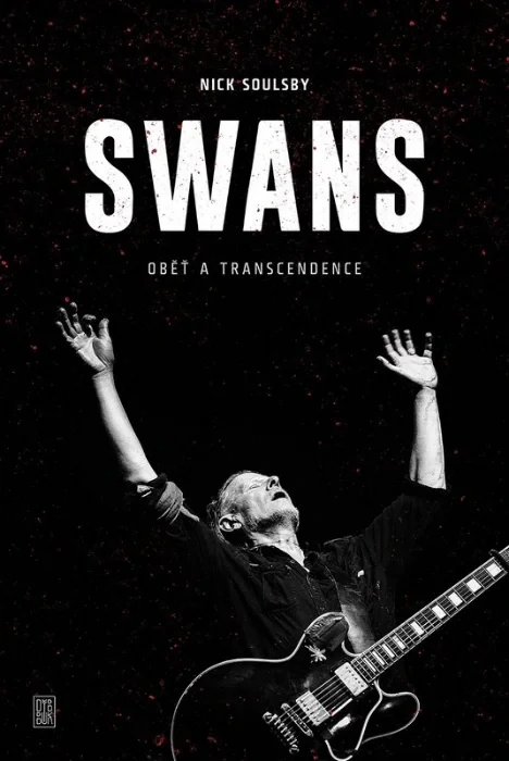 SWANS OBĚŤ A TRANSCENDENCE