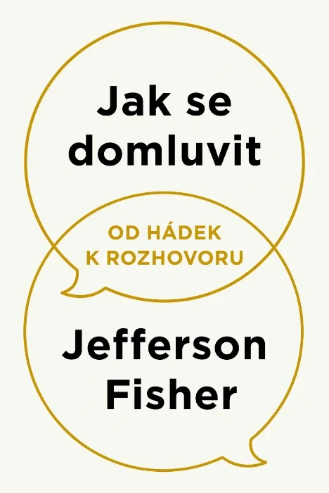 JAK SE DOMLUVIT - OD HÁDEK K ROZHOVORU