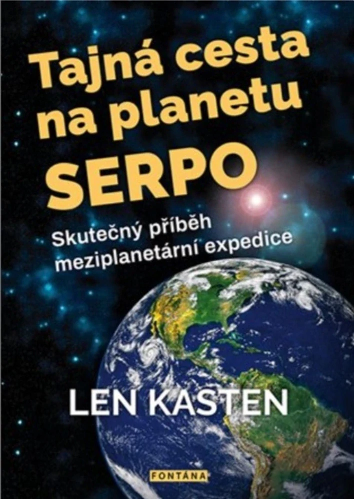 TAJNÁ CESTA NA PLANETU SERPO - SKUTEČNÝ PŘÍBĚH MEZIPLANETÁRNÍ EXPEDICE