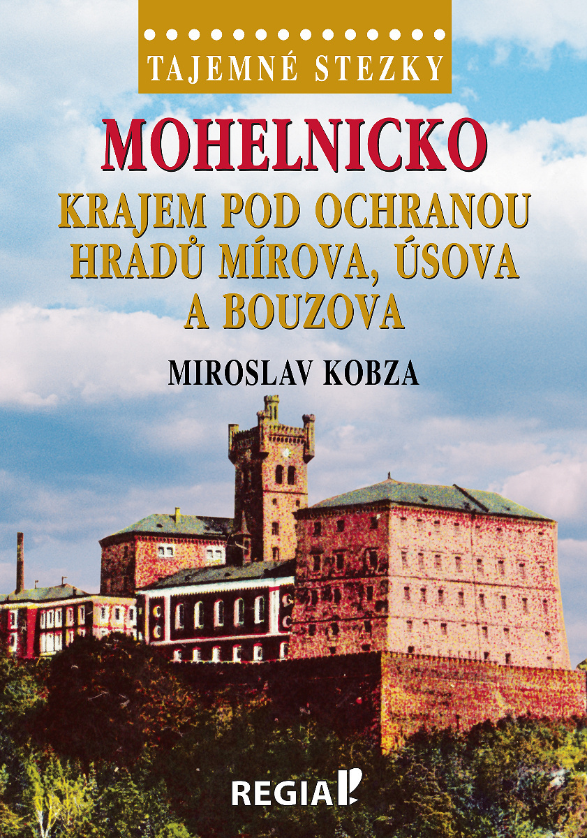 TAJEMNÉ STEZSKY - MOHELNICKO