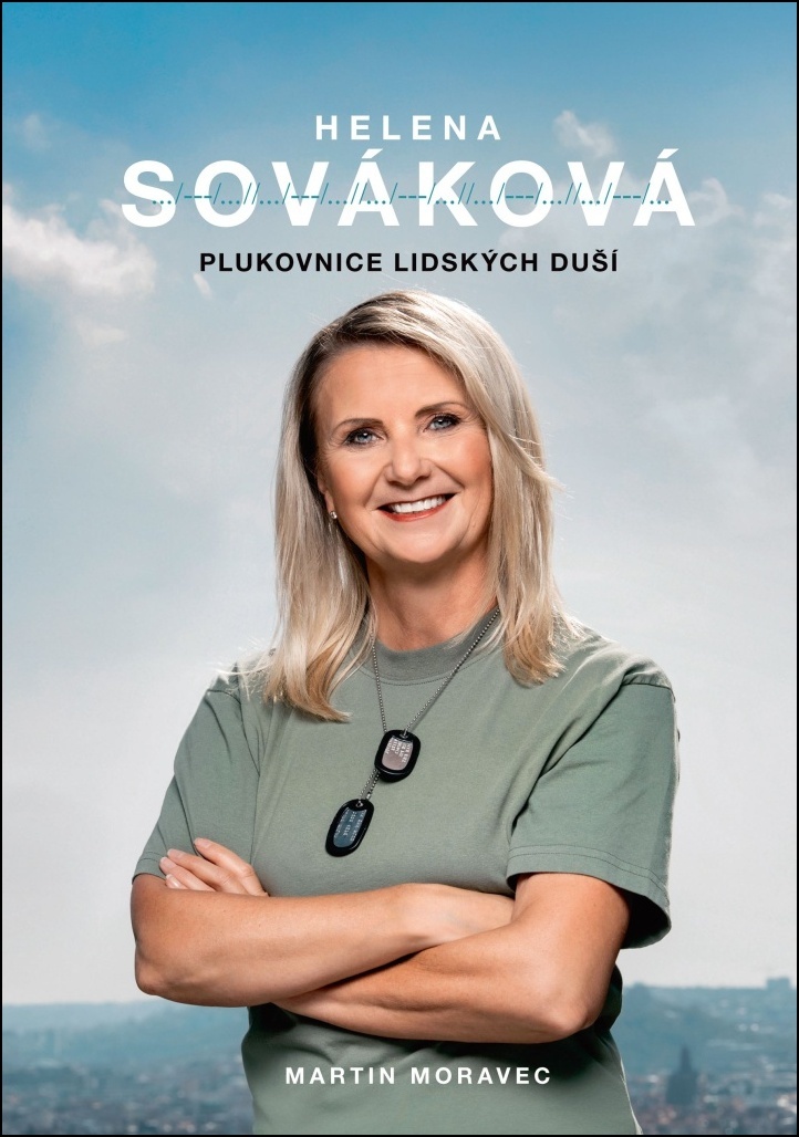 HELENA SOVÁKOVÁ - PLUKOVNICE LIDSKÝCH DUŠÍ