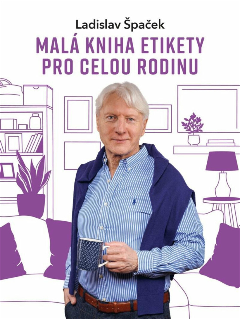 MALÁ KNIHA ETIKETY PRO CELOU RODINU
