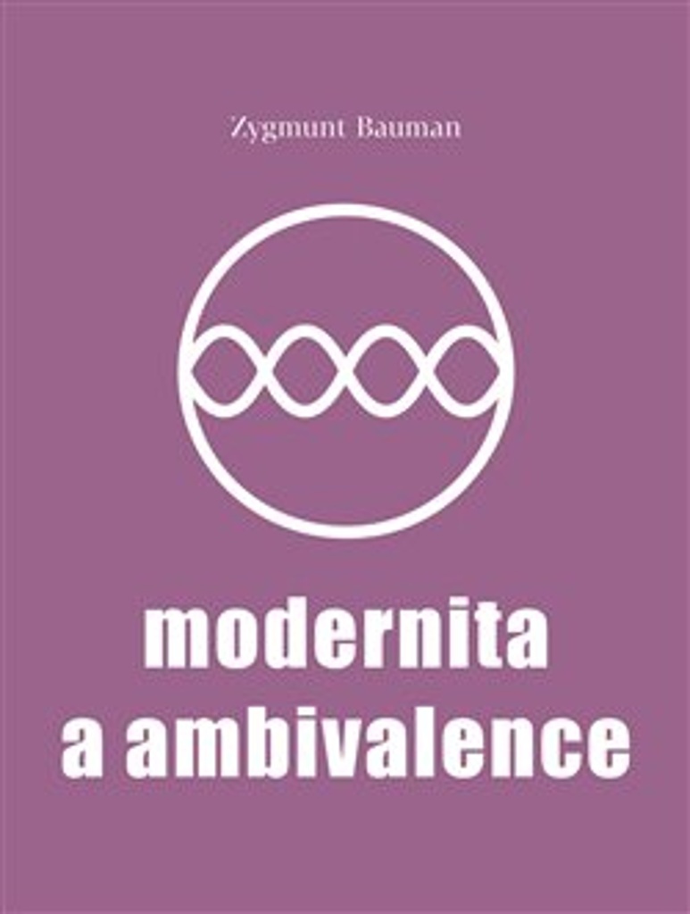 MODERNITA A AMBIVALENCE