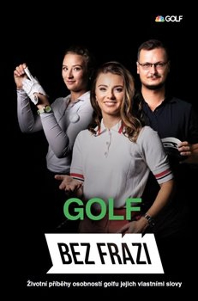 BEZ FRÁZÍ - GOLF