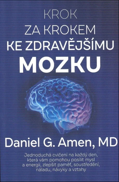 KROK ZA KROKEM KE ZDRAVĚJŠÍMU MOZKU