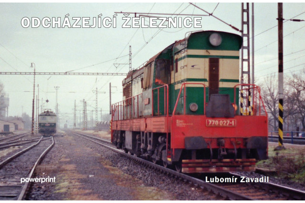 ODCHÁZEJÍCÍ ŽELEZNICE