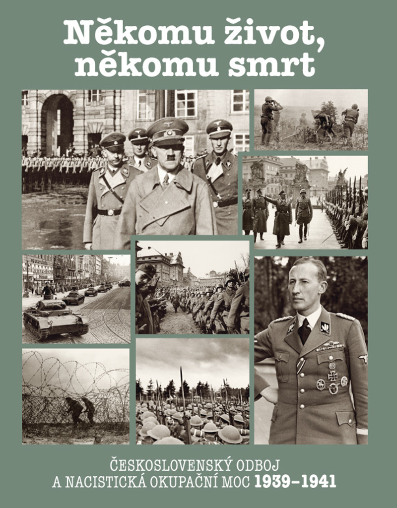 NĚKOMU ŽIVOT, NĚKOMU SMRT 1939-1941