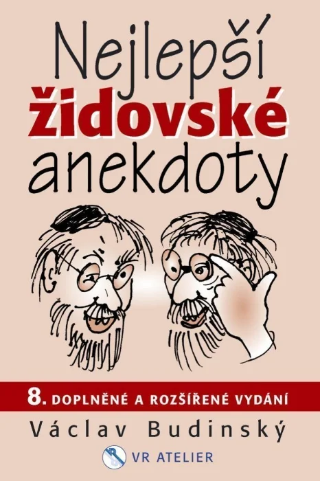 NEJLEPŠÍ ŽIDOVSKÉ ANEKDOTY / 8. VYDÁNÍ