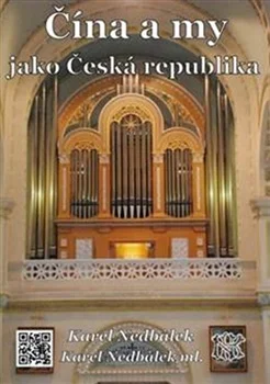 ČÍNA A MY JAKO ČESKÁ REPUBLIKA