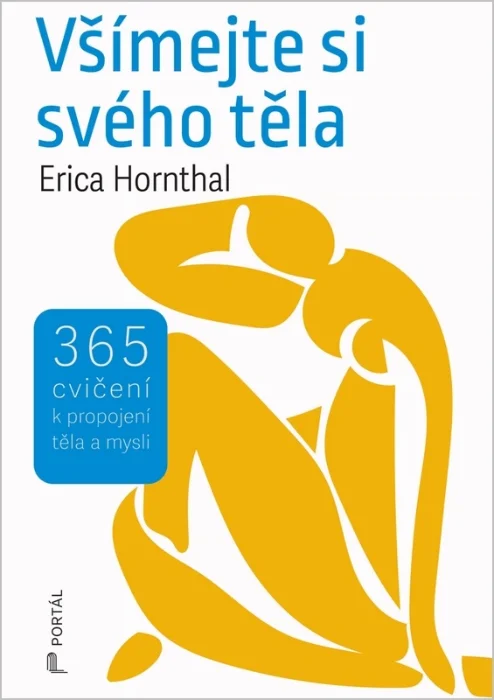 VŠÍMEJTE SI SVÉHO TĚLA