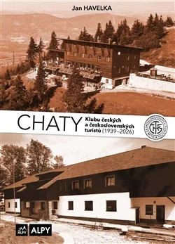 CHATY KLUBU ČESKÝCH A ČESKOSLOVENSKÝCH TURISTŮ, (1939-2026)