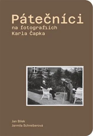 PÁTEČNÍCI NA FOTOGRAFIÍCH KARLA ČAPKA