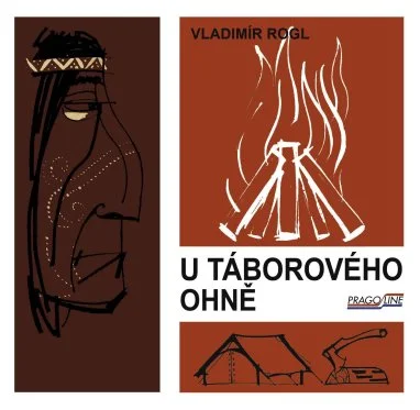 U TÁBOROVÉHO OHNĚ