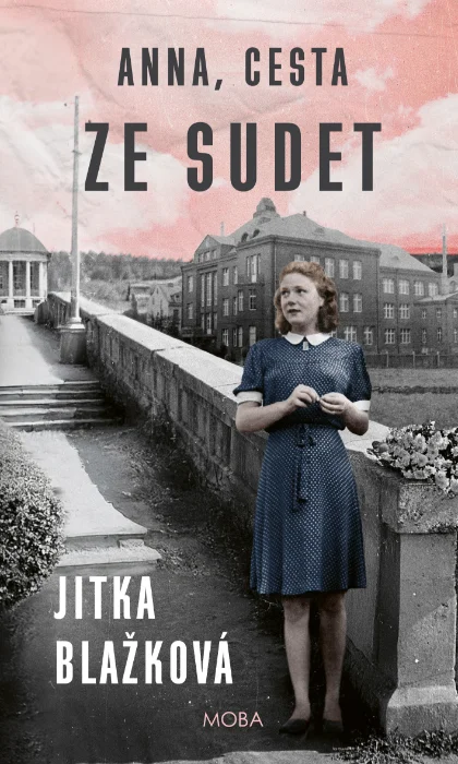 ANNA, CESTA ZE SUDET 2 ANNA LESNÁ