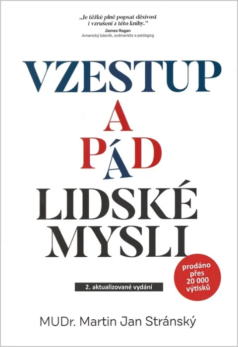 VZESTUP A PÁD LIDSKÉ MYSLI - 2.AKTUALIZOVANÉ VYDÁNÍ