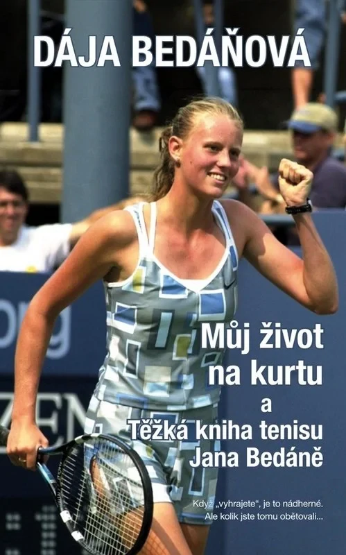 MŮJ ŽIVOT NA KURTU A TĚŽKÁ KNIHA TENISU