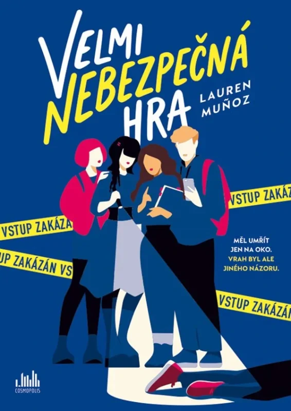 VELMI NEBEZPEČNÁ HRA