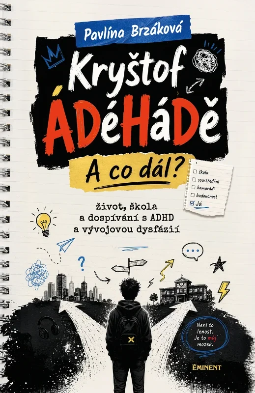 KRYŠTOF ÁDÉHÁDĚ - A CO DÁL?