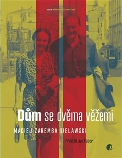 DŮM SE DVĚMA VĚŽEMI