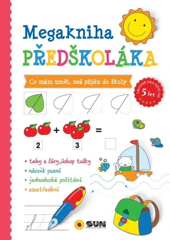 MEGAKNIHA PŘEDŠKOLÁKA - CO MÁM UMĚT, NEŽ PŮJDU DO ŠKOLY
