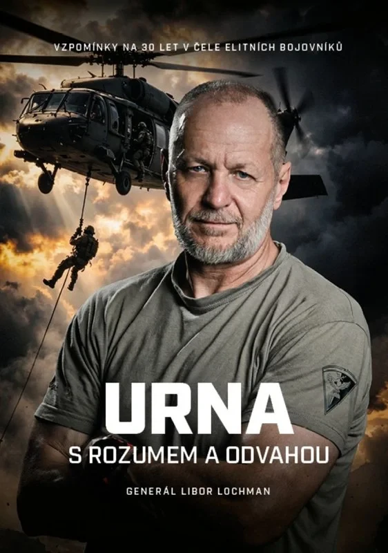 URNA S ROZUMEM A ODVAHOU - VZPOMÍNKY NA 30 LET V ČELE ELITNÍCH BOJOVNÍKŮ