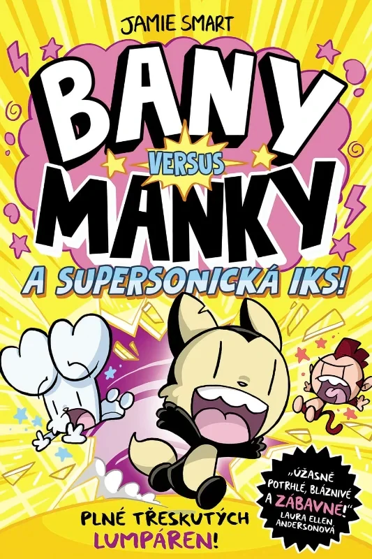 BANY VERSUS MANKY 4 A SUPERSONICKÁ IKS