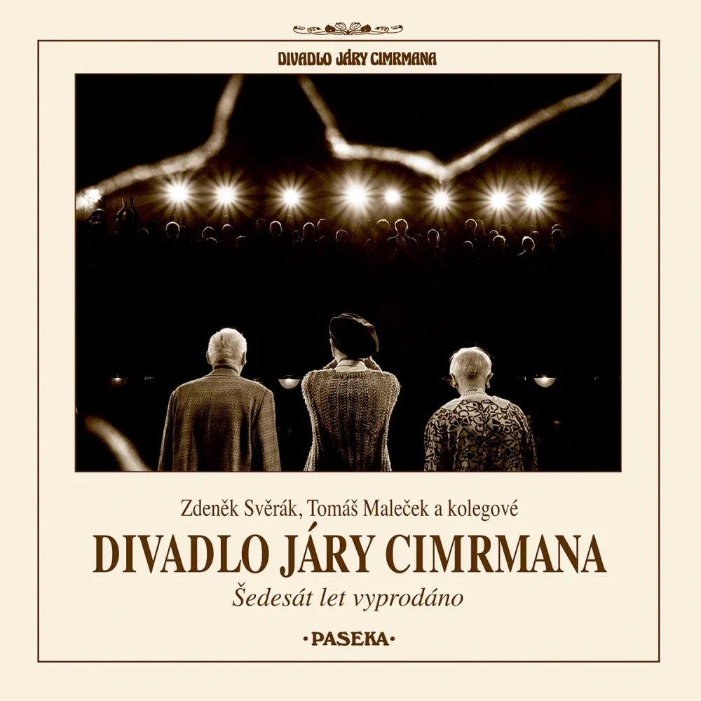 DIVADLO JÁRY CIMRMANA - ŠEDESÁT LET VYPRODÁNO