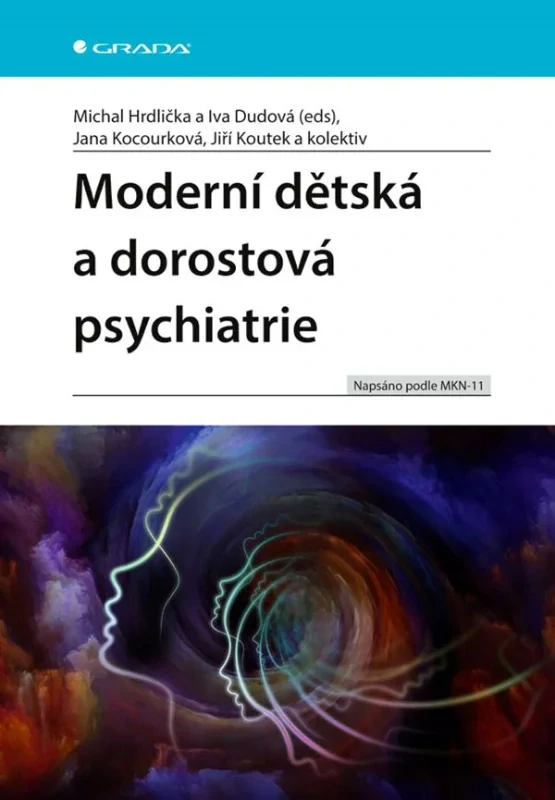 MODERNÍ DĚTSKÁ A DOROSTOVÁ PSYCHIATRIE