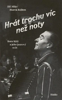 HRÁT TROCHU VÍC NEŽ NOTY