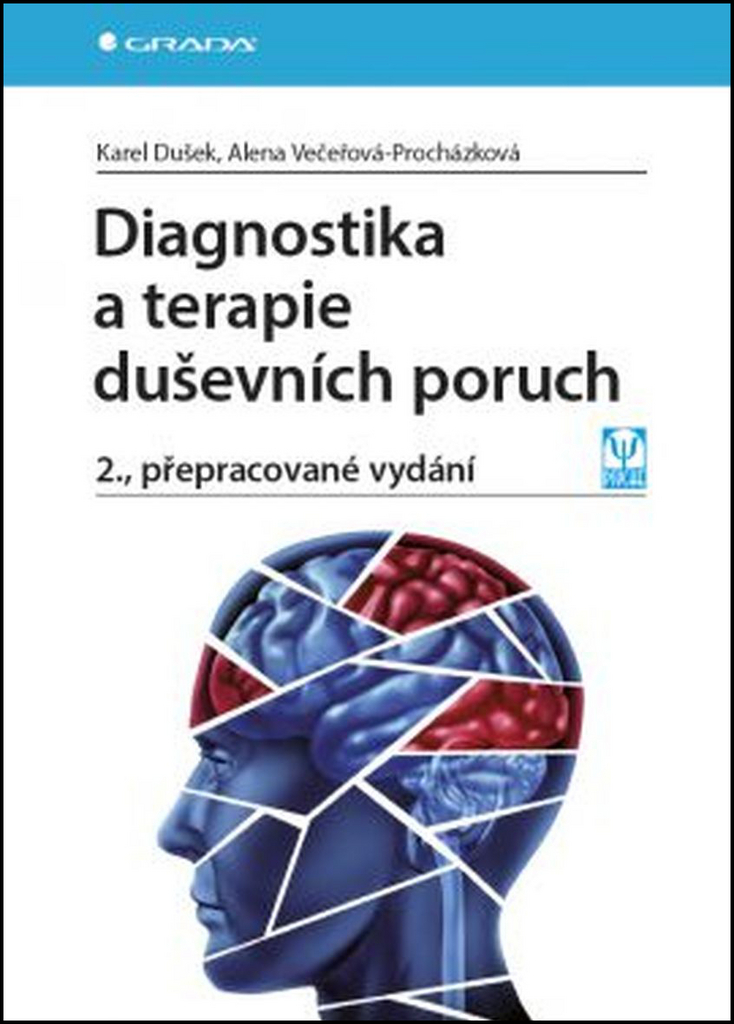 DIAGNOSTIKA A TERAPIE DUŠEVNÍCH PORUCH 2.PŘEPR.VYDÁNÍ