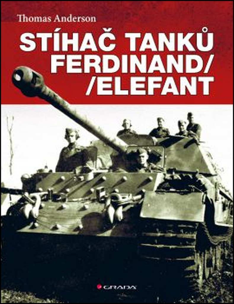 STÍHAČ TANKŮ FERDINAND/ELEFANT