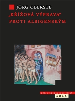 KŘÍŽOVÁ VÝPRAVA PROTI ALBIGENSKÝM