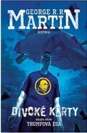 DIVOKÉ KARTY II.