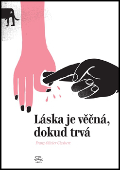 LÁSKA JE VĚČNÁ,DOKUD TRVÁ