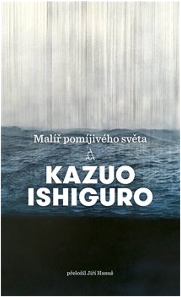 MALÍŘ POMÍJIVÉHO SVĚTA-2.VYDÁNÍ AAA