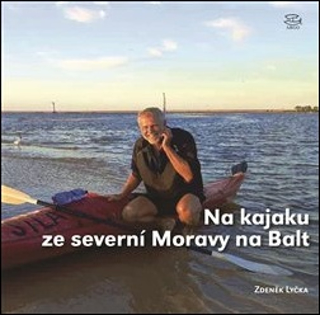 NA KAJAKU ZE SEVERNÍ MORAVY NA BALT